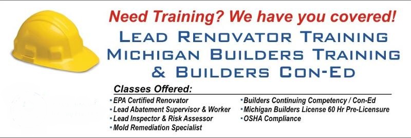 Michigan Builders License Classes & Lead Abatement Classes